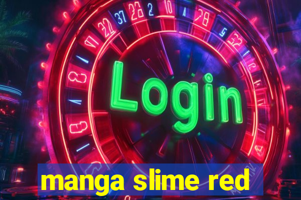 manga slime red